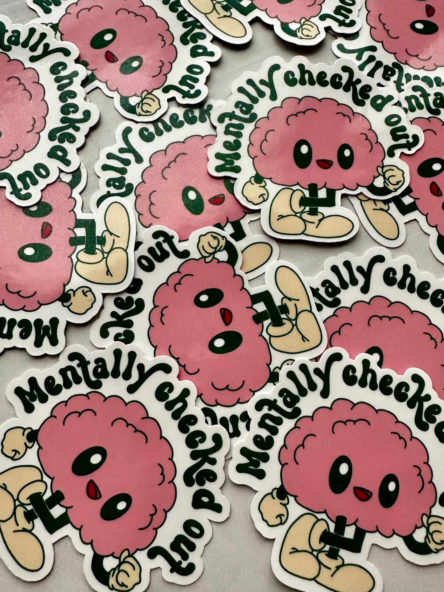 Mentally Checked Out Sticker