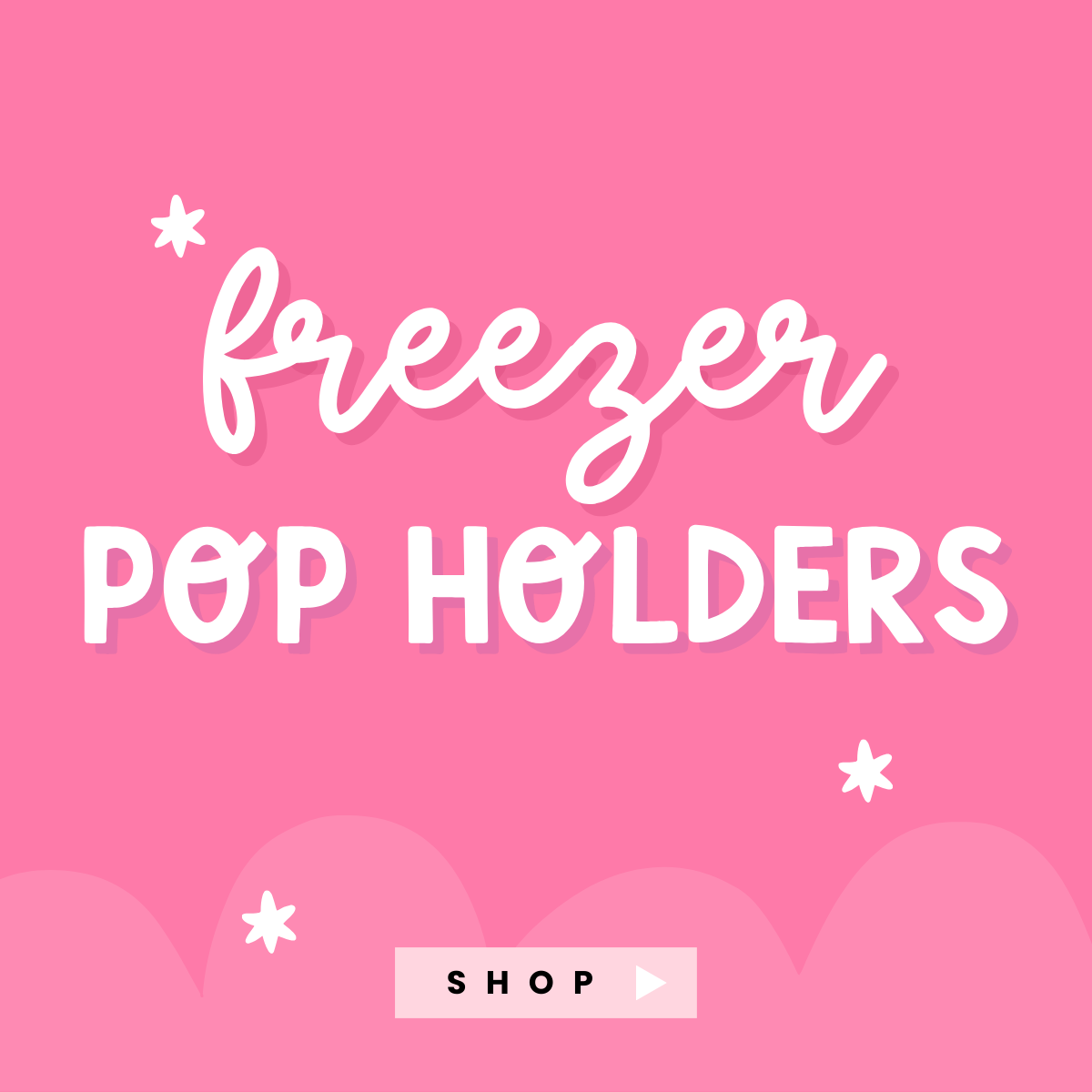 Freezer Pop holders