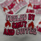 Fueled By SMUT and Coffee Sticker