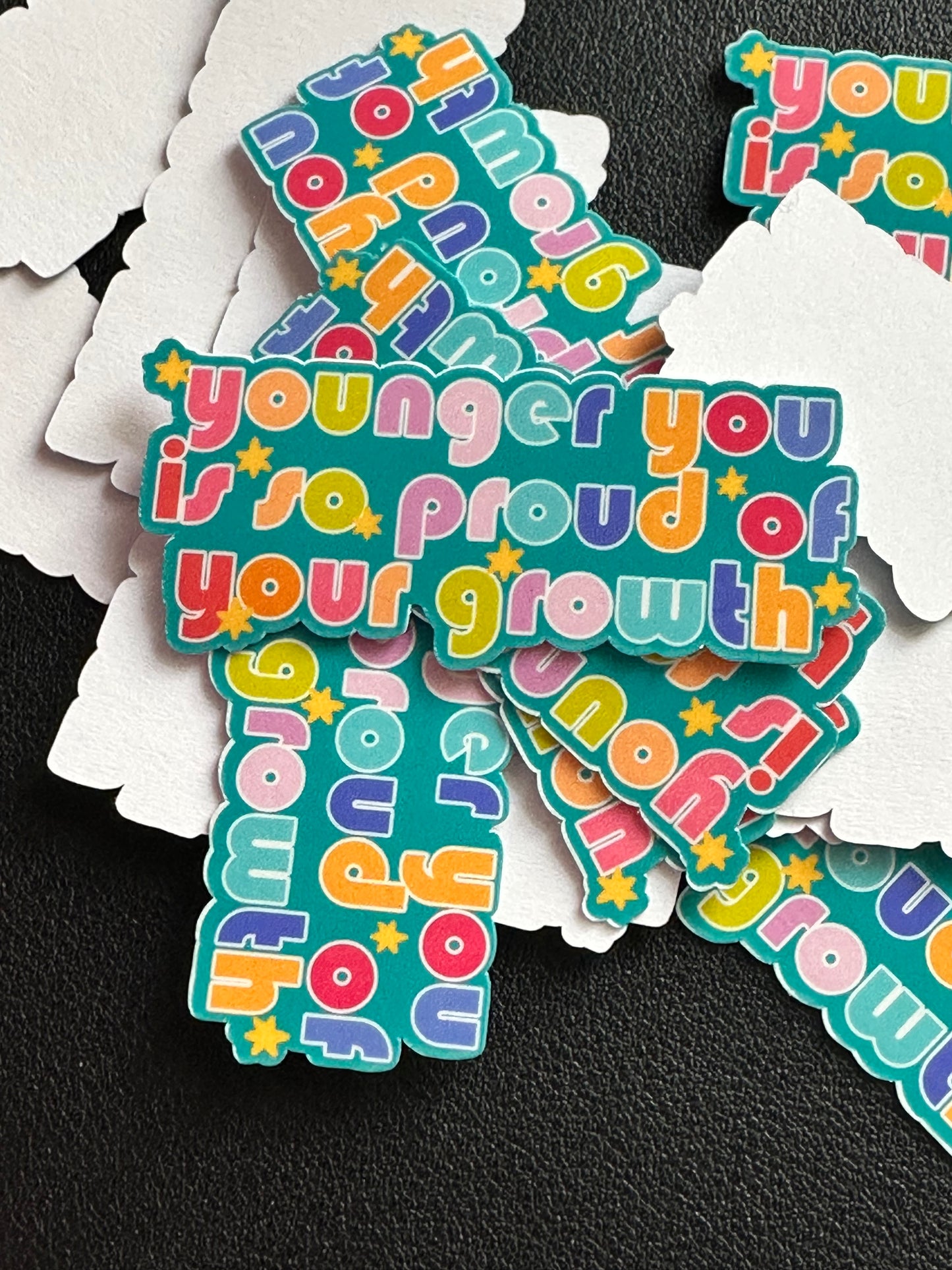 Younger You IS So Proud Of Your Growth Sticker