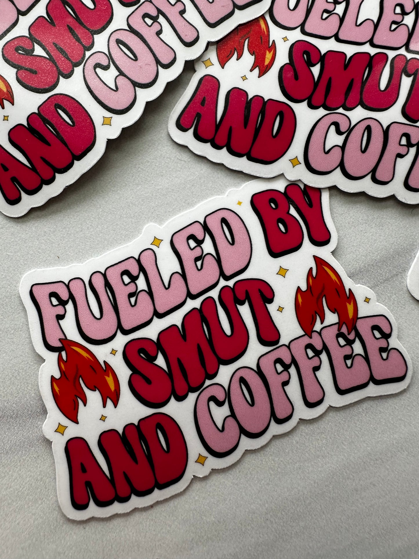 Fueled By SMUT and Coffee Sticker