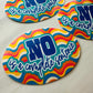 No is a Complete Sentence Sticker