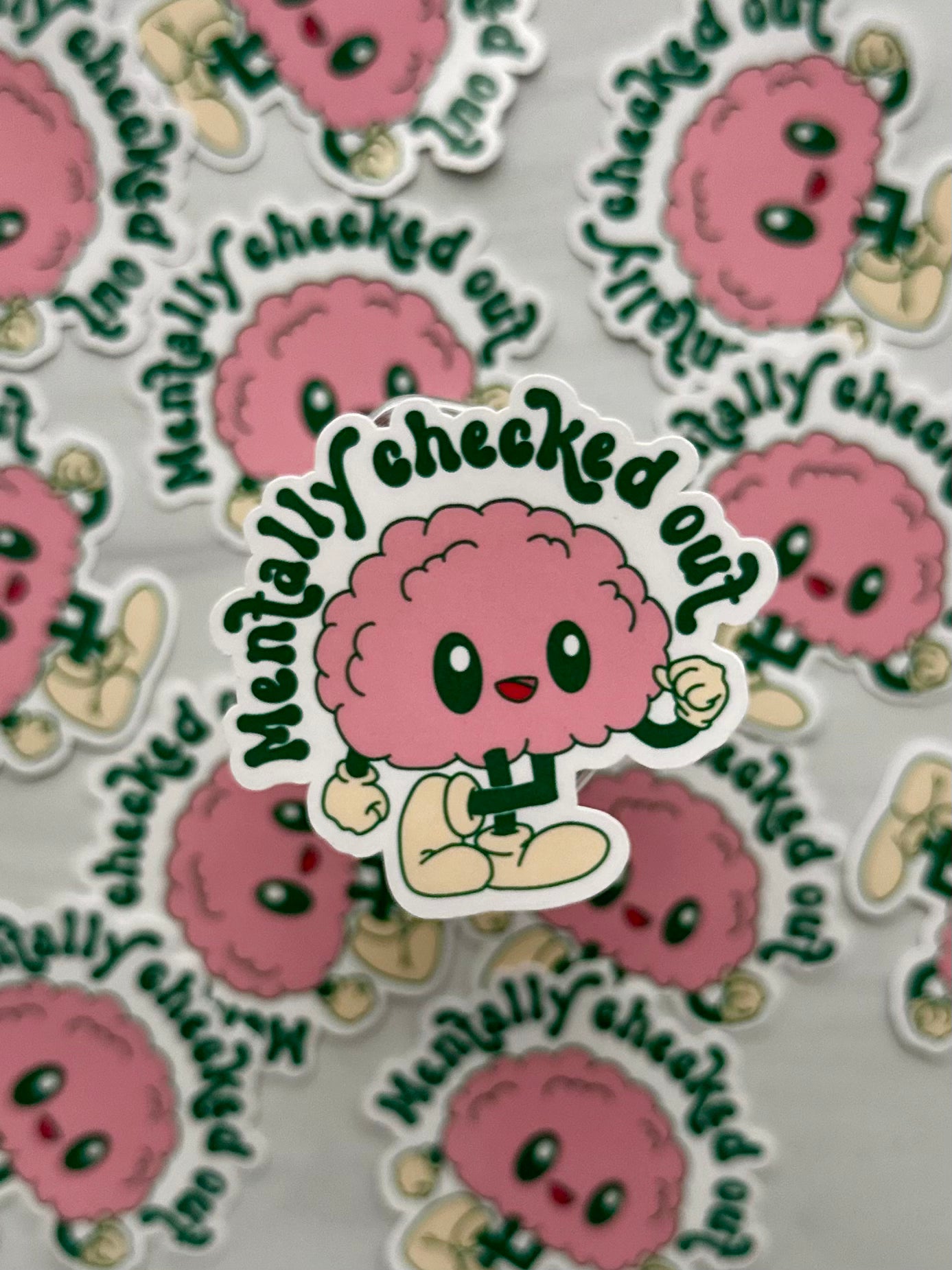 Mentally Checked Out Sticker