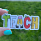 TEACH fun letters Sticker