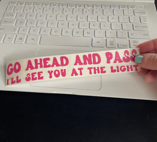 See you at the light pink wavy text decal